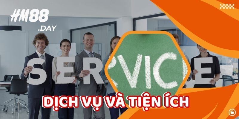 Dịch vụ và tiện ích nổi bật tại HM88 Thể Thao.