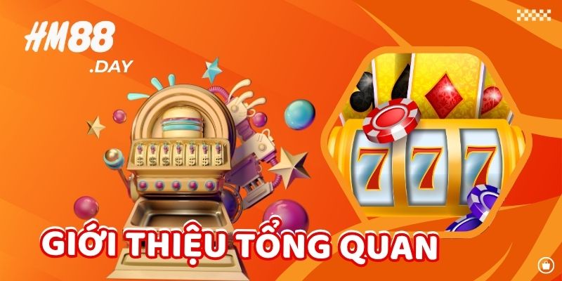 GIới thiệu tổng quan về HM88 nổ hũ.