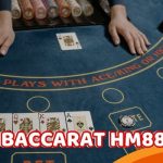 Baccarat HM88. Bí quyết thắng lớn.