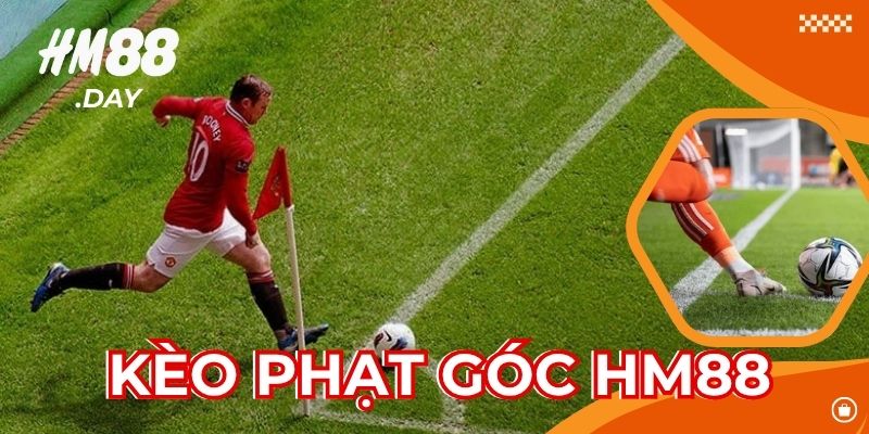 Kèo Phạt Góc HM88. Cẩm nang chơi hiệu quả.